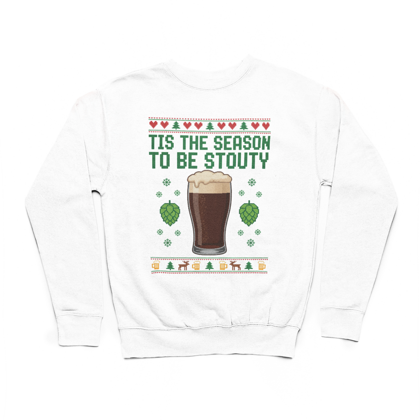 Tis The Season To Be Stouty Sweater