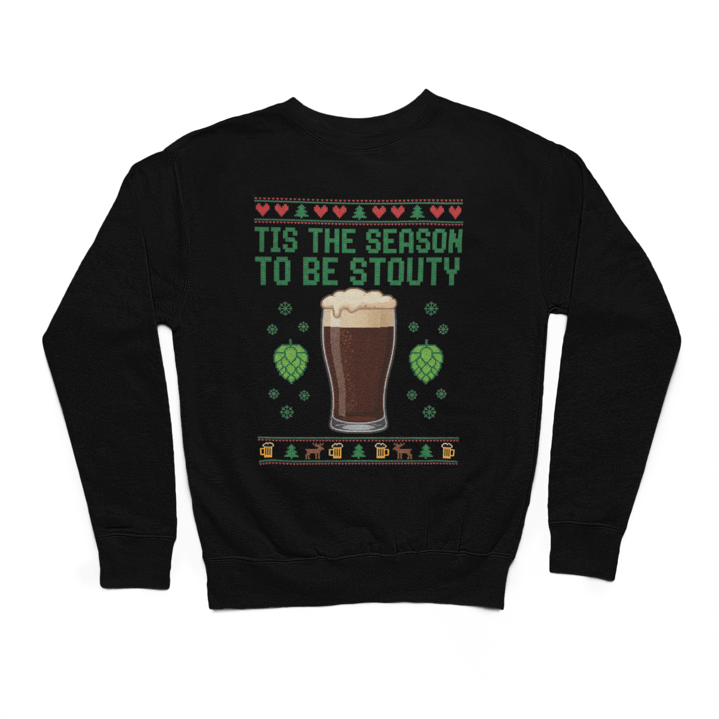 Tis The Season To Be Stouty Sweater