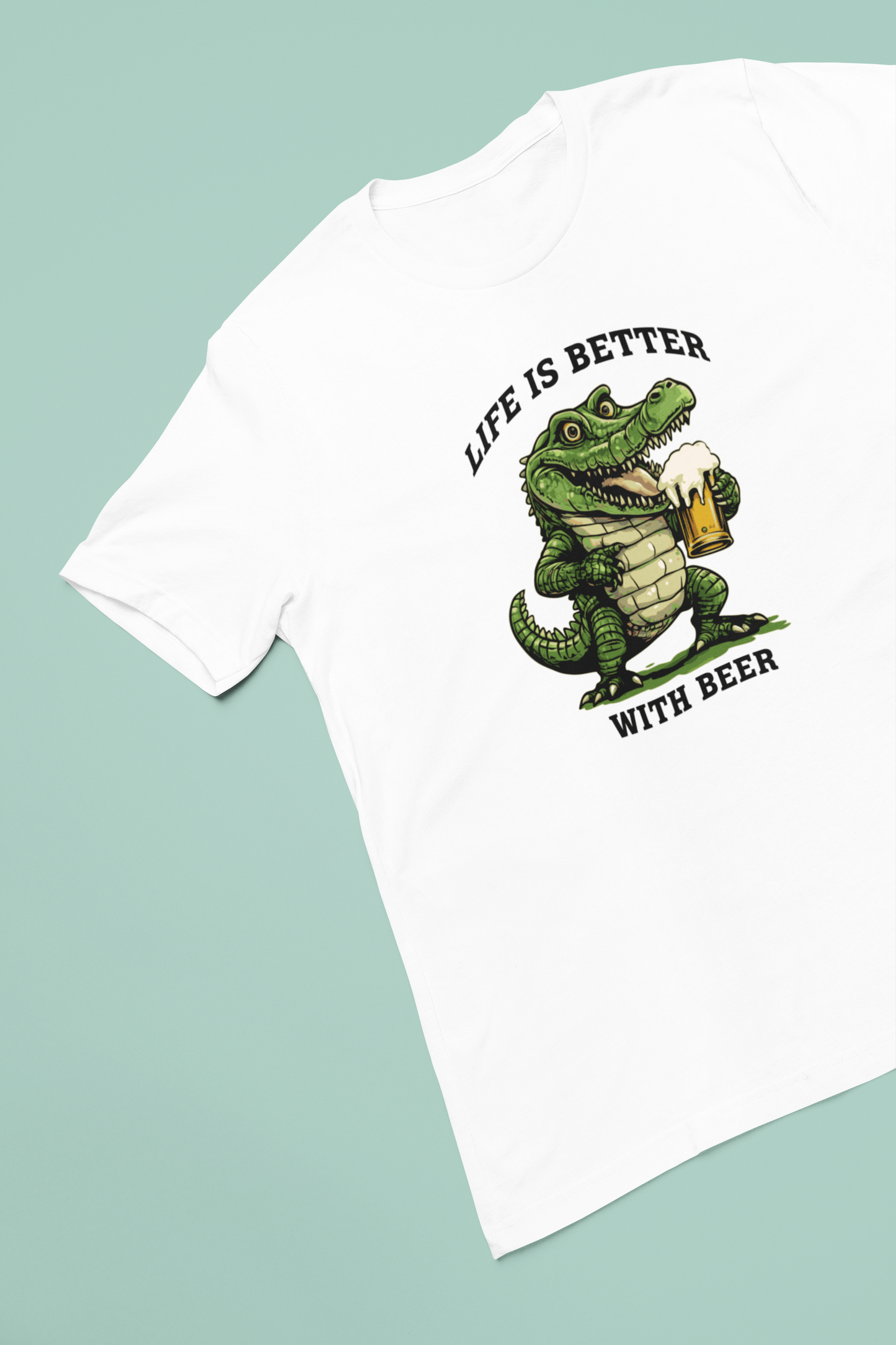 Life Is Better With Beer T-Shirt