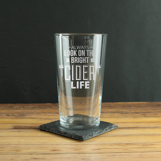 Always Look On The Bright Cider Life - Engraved Novelty Tulip Pint Glass