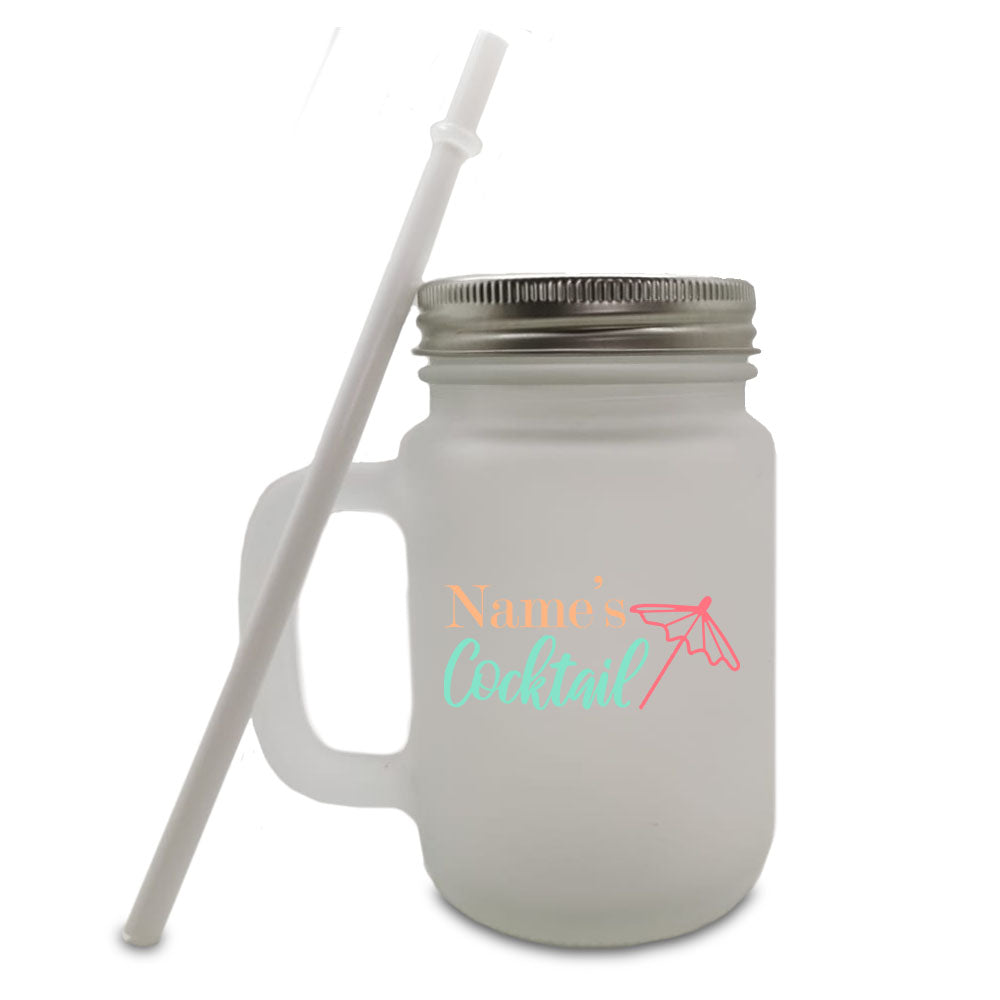 Colour Printed Frosted Mason Jar with Name's Cocktail Design
