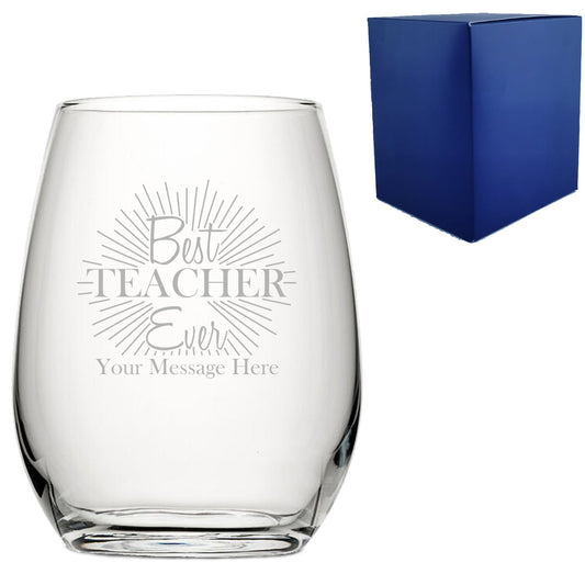 Engraved Teacher Stemless Wine Glass with Best Teacher Ever Design