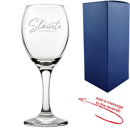 Engraved Wine Glass with Slainte Script Design, Add a Personalised Message to the Reverse