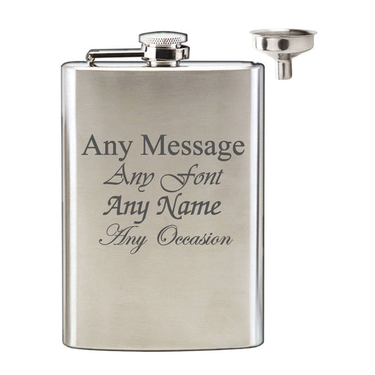 Personalised Engraved Satin Stainless Steel 8oz Hip Flask with Funnel, Any Message Engraved, Perfect for any Occasion