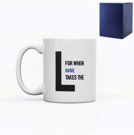 Printed Mug with For When Name Takes the L Design, Gift Boxed, Personalise with any name for any gamer