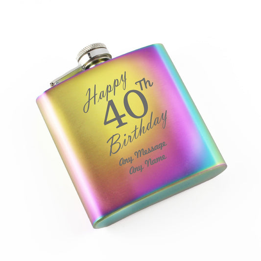 Engraved 6oz Rainbow Steel Hip Flask Happy 40th Birthday