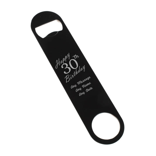 Engraved Large Black Steel Bar Blade Bottle Opener Happy 30th Birthday