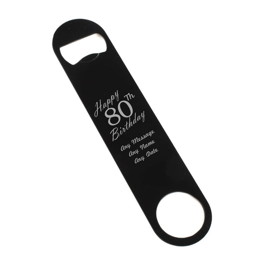 Engraved Large Black Steel Bar Blade Bottle Opener Happy 80th Birthday