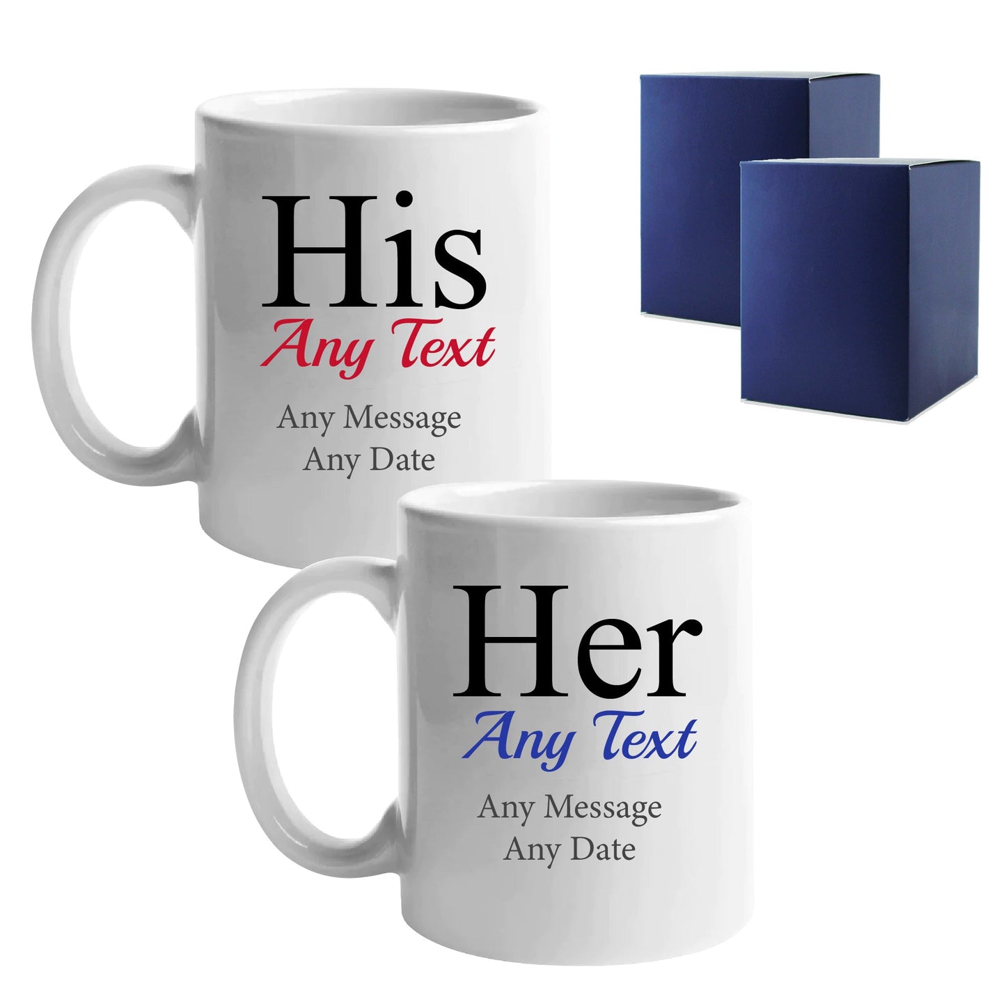 His and Hers Any Text Mug Set, Gift Boxed, Ceramic 11oz/312ml Mugs