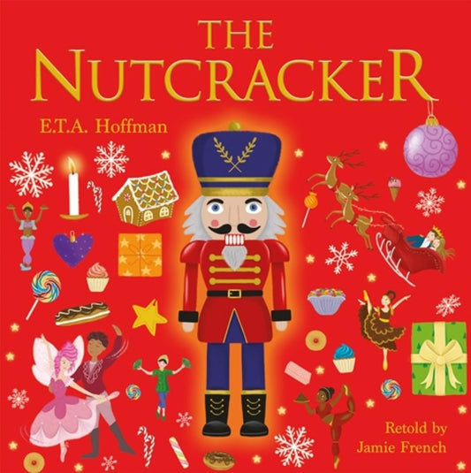 The Nutcracker Children's Illustrated Christmas Story Book