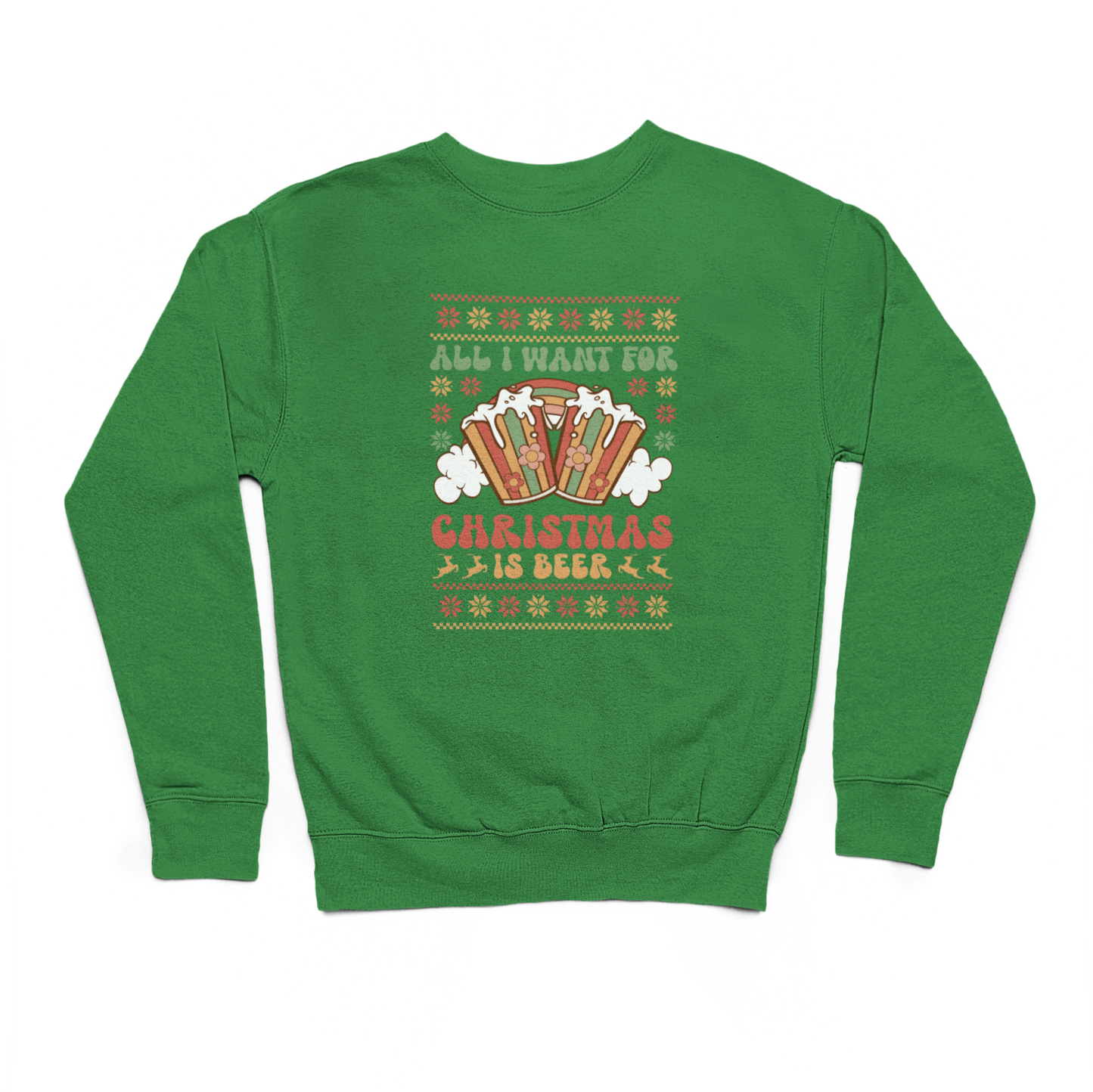 All I Want For Christmas Is Beer Sweater