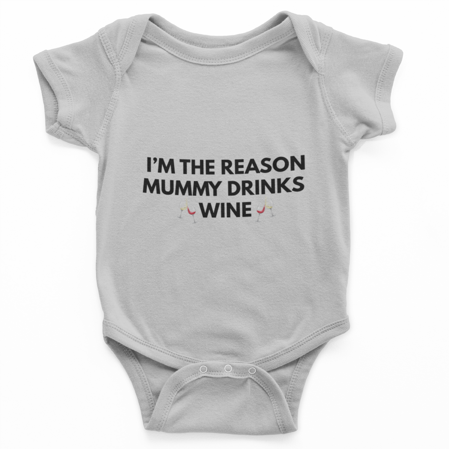 I'm The Reason Mummy Drinks Wine Baby Grow