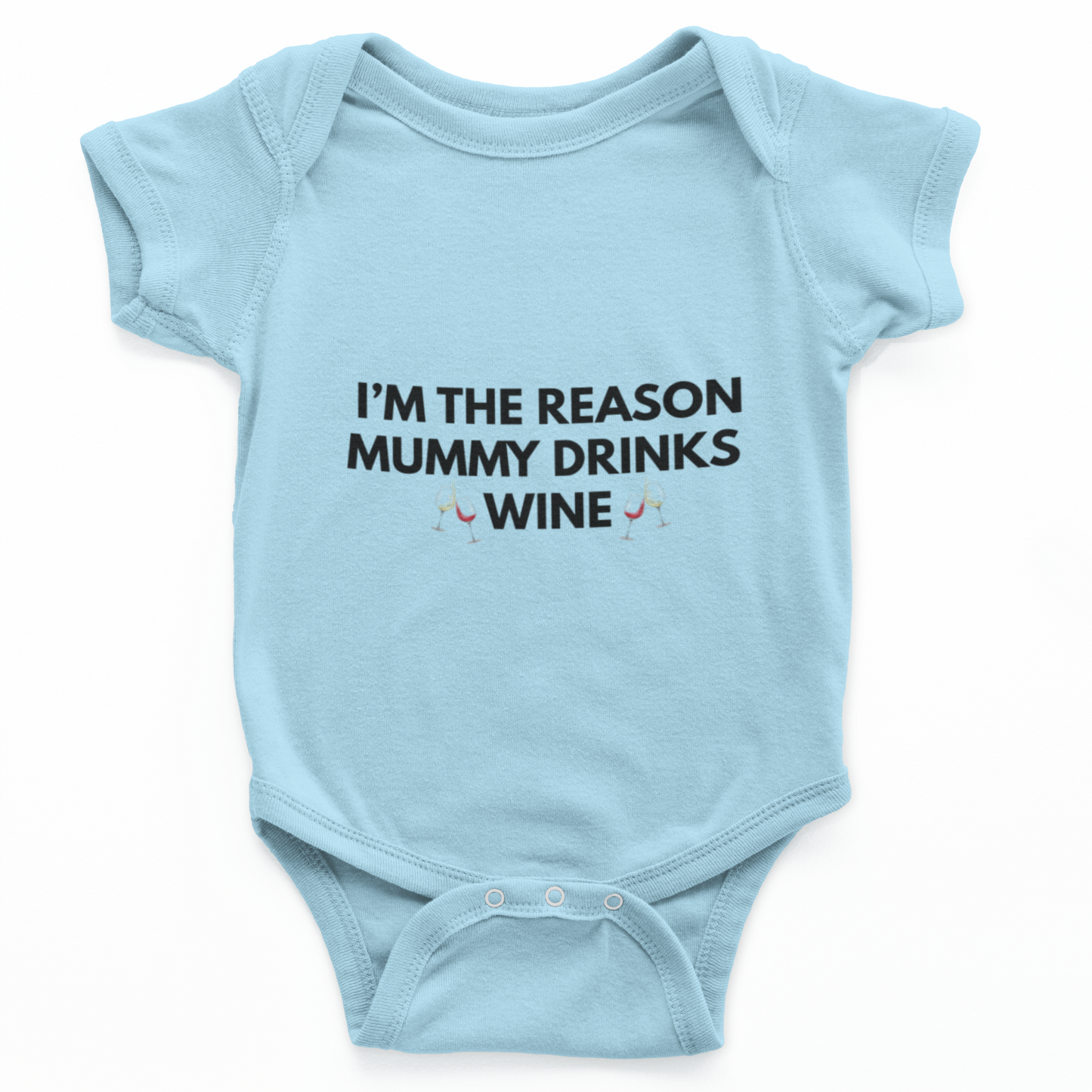 I'm The Reason Mummy Drinks Wine Baby Grow