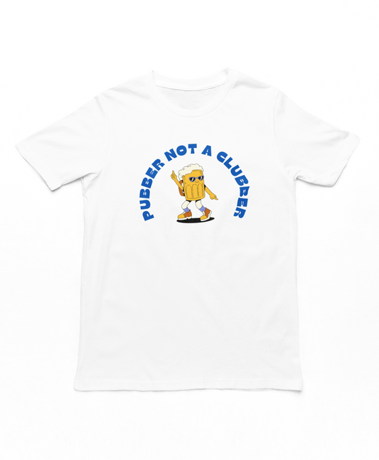 Pubber Not A Clubber Adults T-Shirt